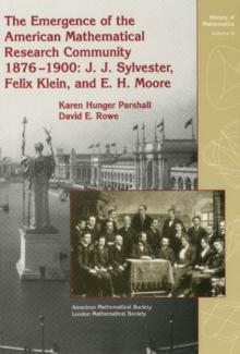 The Emergence of the American Mathematical Research Community, 1876-1900