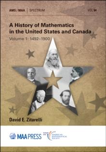 A History of Mathematics in the United States and Canada