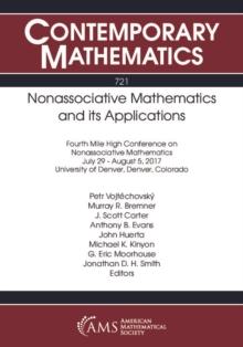 Nonassociative Mathematics and its Applications