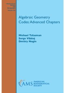 Algebraic Geometry Codes : Advanced Chapters