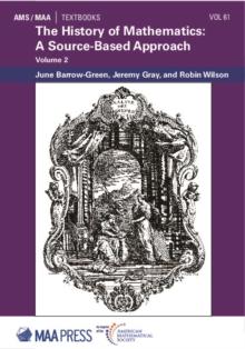 The History of Mathematics : A Source-Based Approach, Volume 2