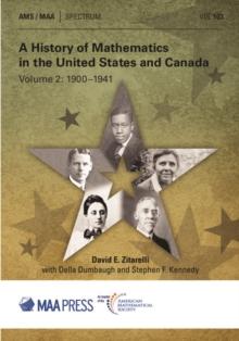 A History of Mathematics in the United States and Canada