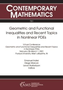 Geometric and Functional Inequalities and Recent Topics in Nonlinear PDEs