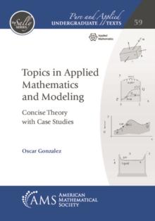 Topics in Applied Mathematics and Modeling