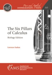 The Six Pillars of Calculus : Biology Edition