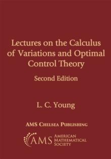 Lectures on the Calculus of Variations and Optimal Control Theory