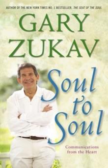 Soul to Soul : Communications From the Heart