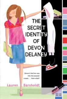 Secret Identity of Devon Delaney