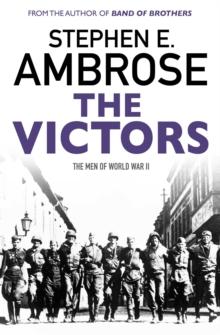 The Victors : The Men of  WWII