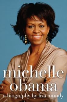 Michelle Obama : A Biography