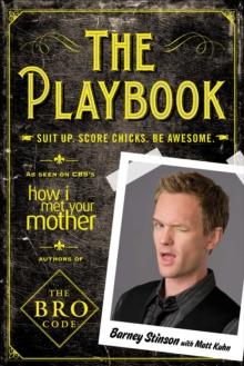 The Playbook : Suit Up. Score Chicks. Be Awesome