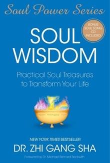 Soul Wisdom : Practical Soul Treasures to Transform Your Life