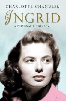 Ingrid : A Personal Biography