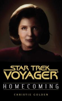 Homecoming : Star Trek Voyager