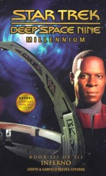 Millennium Book Three: Inferno : Star Trek Deep Space Nine