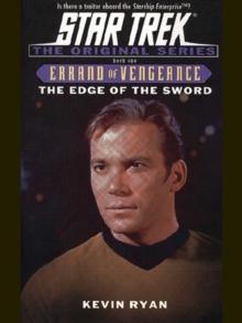 Errand Of Vengeance 1: The Edge Of The Sword : Star Trek The Original Series