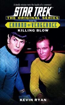 Errand Of Vengeance 2: Killing Blow : Star Trek The Original Series