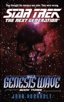 The Genesis Wave Book Three : Star Trek The Next Generation