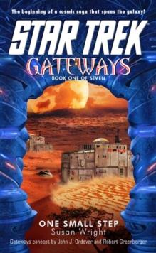 Gateways Book One: One Small Step : Star Trek The Original Series