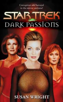 Dark Passions Book Two : Star Trek (all Series)