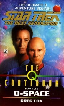 St:tng:#47: Q-space : The Q Continuum Book 1