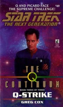 St:tng:#49: Q-strike : The Q Continuum Book 3