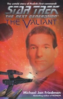 The Valiant : Star Trek The Next Generation