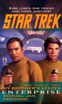 Tos #87 Enterprise: My Brother's Keeper Book Three : Star Trek The Original Series