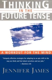 Thinking In The Future Tense