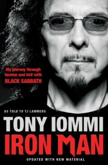 Iron Man : My Journey Through Heaven and Hell with Black Sabbath