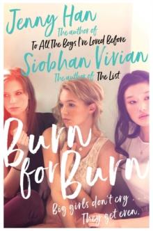 Burn for Burn : From the bestselling author of The Summer I Turned Pretty