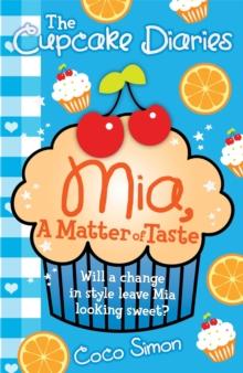 The Cupcake Diaries: Mia, a Matter of Taste