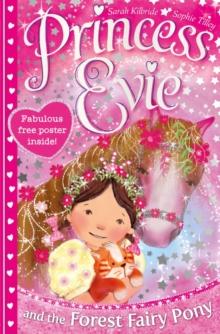 Princess Evie: The Forest Fairy Pony