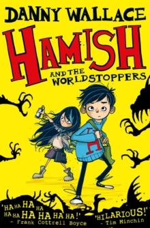 Hamish And The WorldStoppers