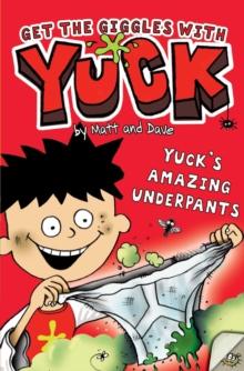 Yuck's Amazing Underpants