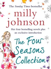 The Four Seasons Collection : A Spring Affair, A Summer Fling, An Autumn Crush, A Winter Flame