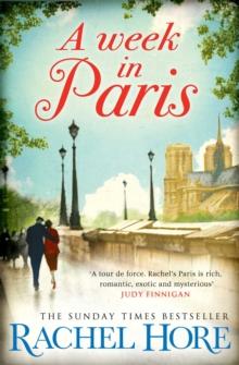 A Week in Paris : A gripping page-turner set in wartime Paris from the Sunday Times bestselling author of The Hidden Years