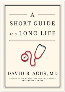 A Short Guide to a Long Life