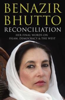 Reconciliation : Islam, Democracy and the West