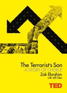 The Terrorist's Son: A Story of Choice