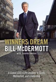 Winners Dream : Lessons from Corner Store to Corner Office