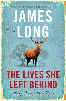 The Lives She Left Behind : A beautifully written and compelling time-slip novel