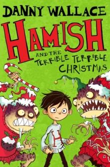 Hamish and the Terrible Terrible Christmas