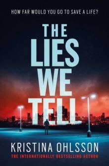 The Lies We Tell