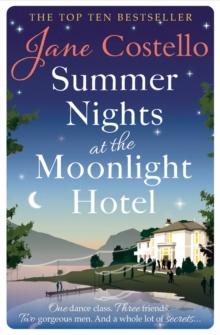 Summer Nights at the Moonlight Hotel : An enemies-to-lovers, forced proximity rom-com that will warm your heart and make you laugh out loud!