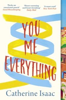 You Me Everything : A Richard & Judy Book Club selection 2018