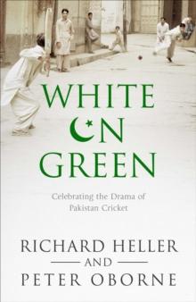 White on Green : A Portrait of Pakistan Cricket