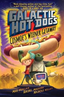 Galactic HotDogs : Cosmoe's Wiener Getaway