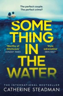 Something in the Water : The Gripping Reese Witherspoon Book Club Pick!