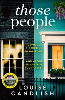 Those People : The gripping, compulsive new thriller from the bestselling author of Our House